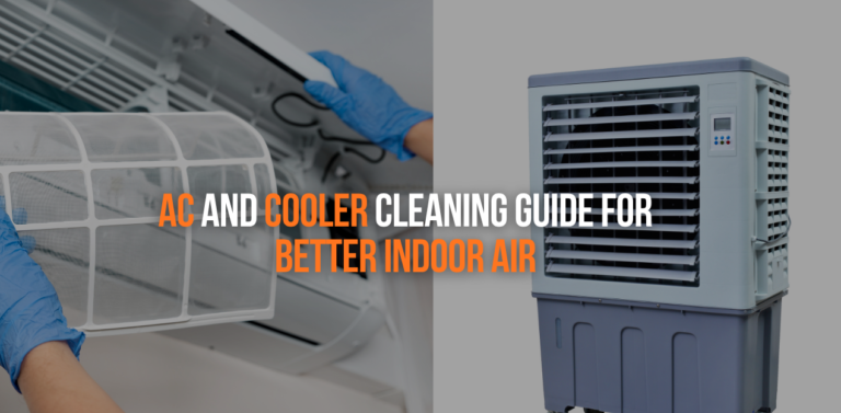 AC and Cooler Cleaning at Home: A Summer Guide for Better Air Quality
